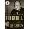 Churchill: Walking with Destiny