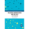 Religion, Neuroscience and the Self: A New Personalism