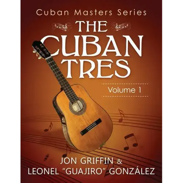 Cuban Masters Series - The Cuban Tres