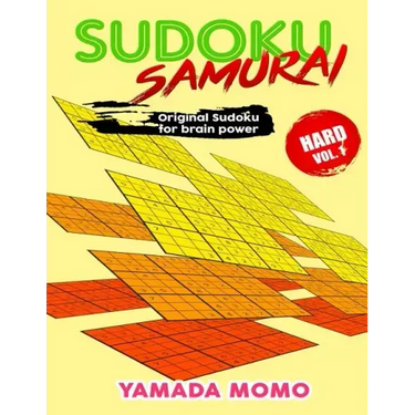 Sudoku Samurai Hard: Original Sudoku For Brain Power Vol. 1: Include 100 Puzzles Sudoku Samurai Hard Level
