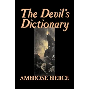 The Devil's Dictionary by Ambrose Bierce, Fiction, Classics, Fantasy, Horror