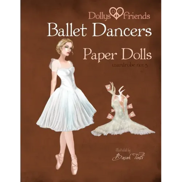 Dollys and Friends Ballet Dancers Paper Dolls: Wardrobe No: 5