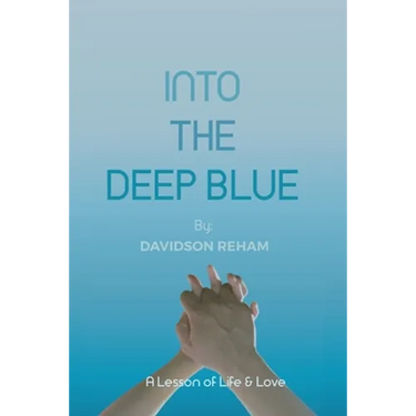 Into the Deep Blue: A Lesson of Life & Love