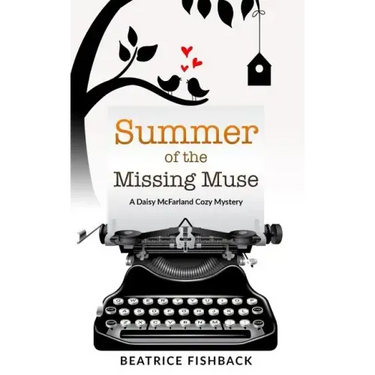 Summer of the Missing Muse: A Daisy McFarland Cozy Mystery