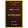The Harp of God: Proof Conclusive That Millions Now Living Will Never Die