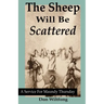 The Sheep Will Be Scattered: A Service For Maundy Thursday
