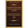Genealogy Of The Denny Family In England And America: Descendants Of John Denny Of Combs, Suffolk, England, In 1439 (1886)