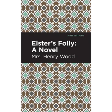 Elster's Folly
