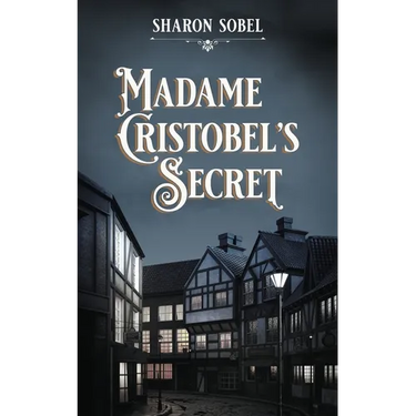 Madame Cristobel's Secret