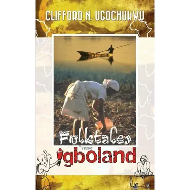 Folktales From Igboland