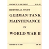 German Tank Maintenance in World War II