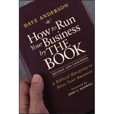 How to Run Your Business by THE BOOK