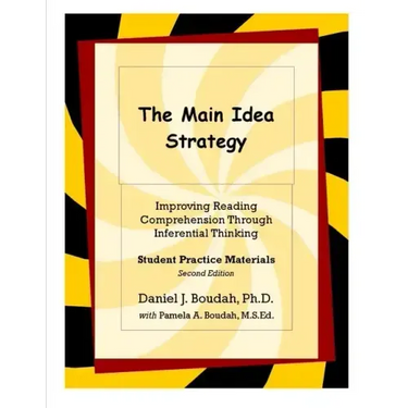 The Main Idea Strategy: Student Practice Materials (2nd Edition)
