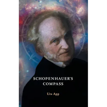 Schopenhauer's Compass. An Introduction to Schopenhauer's Philosophy and its Origins