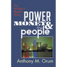 Power, Money and the People