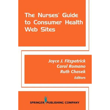 The Nurses' Guide to Consumer Health Websites