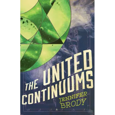 The United Continuums: The Continuum Trilogy, Book 3