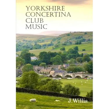 Yorkshire Concertina Club Music: 35 Original Compositions