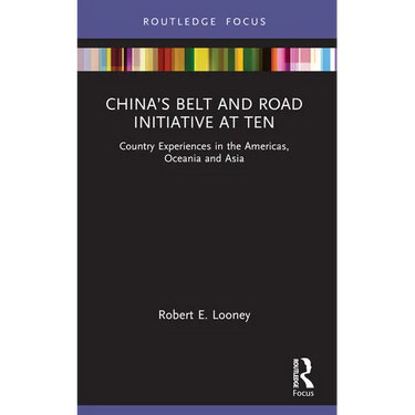 China's Belt and Road Initiative at Ten: Country Experiences in the Americas, Oceania and Asia