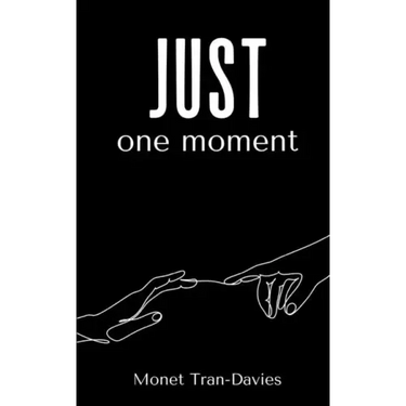 just one moment