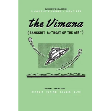 The Vimana: Classic UFO Collection 1954-1955: Official Publication of the Detroit Flying Saucer Club