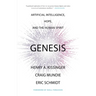 Genesis: Artificial Intelligence, Hope, and the Human Spirit