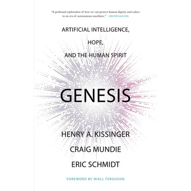 Genesis: Artificial Intelligence, Hope, and the Human Spirit