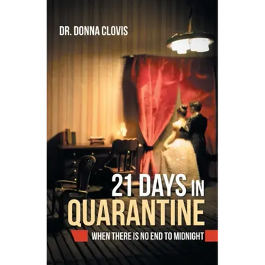 21 Days in Quarantine: When There Is No End to Midnight