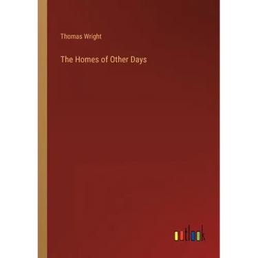 The Homes of Other Days