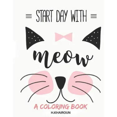 Start Day with: Cute! Cute! Cute! Adorable cat coloring book for kids