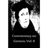 Commentary on Genesis, Vol. II