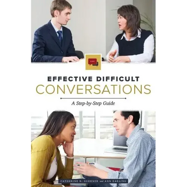 Effective Difficult Conversations
