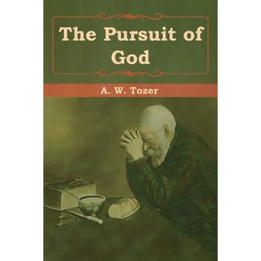 The Pursuit of God