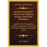 Memoir of Lieutenant Colonel Tench Tilghman, Secretary and Aid to Washington: Together with an Appendix, Containing Revolutionary Journals and Letters
