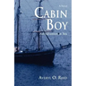 Cabin Boy: An Adventure at Sea