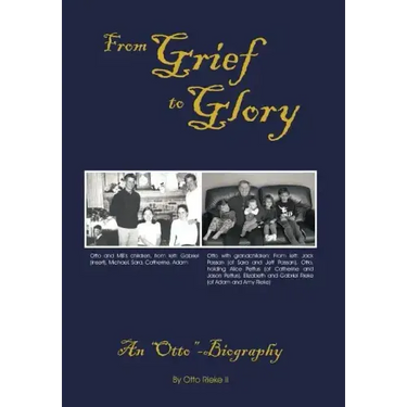 From Grief to Glory: An Otto-Biography