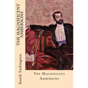 The Magnificent Ambersons