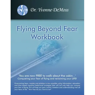 Flying Beyond Fear Workbook