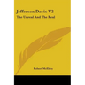 Jefferson Davis V2: The Unreal And The Real