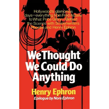 We Thought We Could Do Anything