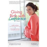 Giving Birth with Confidence (Official Lamaze Guide, 3rd Edition)