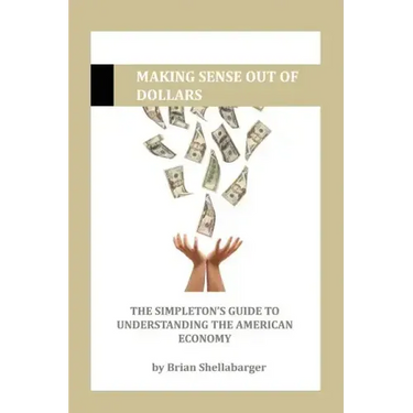 Making Sense Out of Dollars