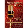 Remembering Radio: An Oral History of Old-Time Radio