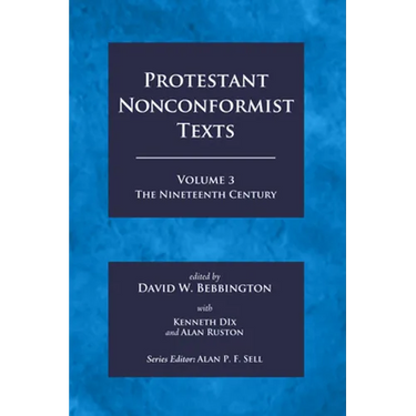 Protestant Nonconformist Texts Volume 3
