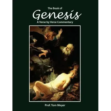 The book of Genesis: A verse by verse commentary