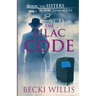 The Lilac Code: The Sisters, Texas Mystery Series