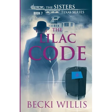 The Lilac Code: The Sisters, Texas Mystery Series