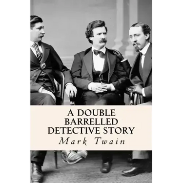 A Double Barrelled Detective Story