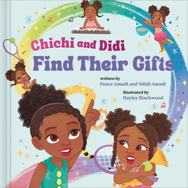 Chichi and Didi Find Their Gifts
