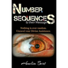 Number Sequences and their Messages: Unravel Divine Assistance